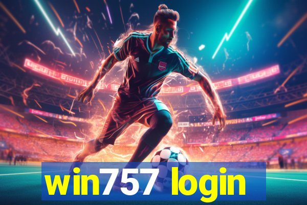 win757 login